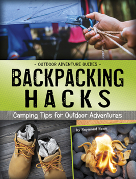 Hardcover Backpacking Hacks: Camping Tips for Outdoor Adventures Book