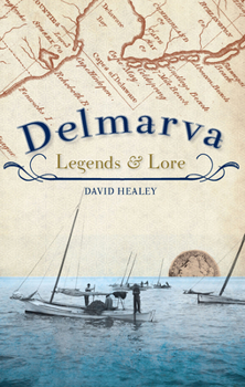 Paperback Delmarva Legends & Lore Book