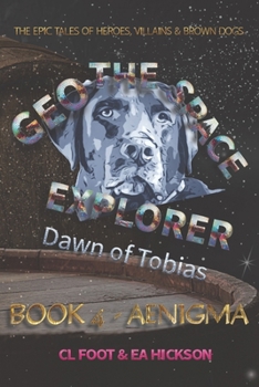 Paperback Geo the Space Explorer: Book 4 Aenigma Book