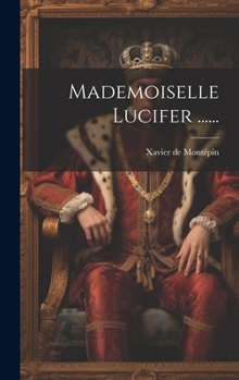 Hardcover Mademoiselle Lucifer ...... [French] Book