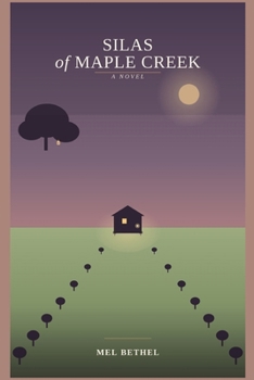 Paperback Silas of Maple Creek: A Novel Book