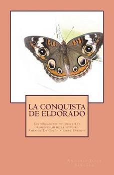 Paperback La Conquista de El Dorado [Spanish] Book