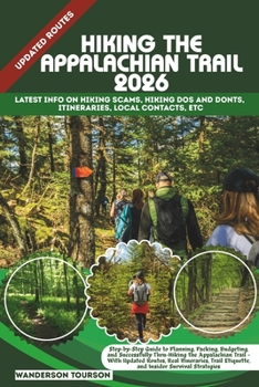 HIKING THE APPALACHIAN TRAIL 2026:... book by WANDERSON TOURSON