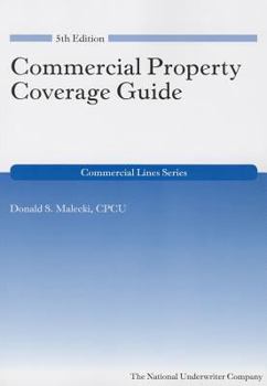 Paperback Commercial Property Coverage Guide, 5th Edition Book