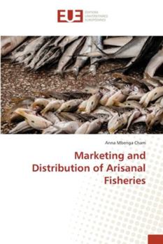 Marketing and Distribution of Arisanal Fisheries