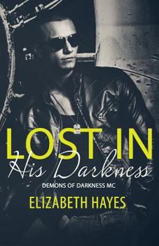 Lost in His Darkness - Book #1 of the Demons Of Darkness