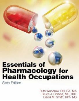 Paperback Essentials of Pharmacology for Health Occupations Book