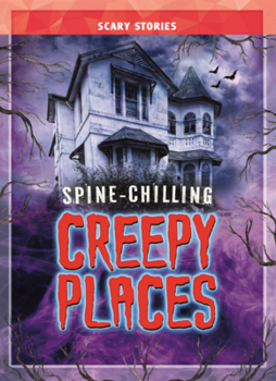 Library Binding Spine-Chilling Creepy Places Book