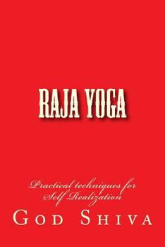 Paperback Raja Yoga: Practical techniques for Self Realization Book