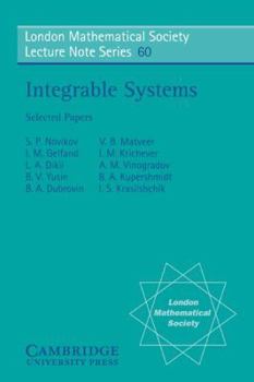 Integrable Systems (London Mathematical Society Lecture Note Series) - Book #60 of the London Mathematical Society Lecture Note