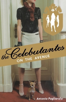 The Celebutantes: On the Avenue - Book #1 of the Celebutantes