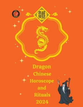 Paperback Dragon Chinese Horoscope and Rituals 2024 Book