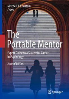 Paperback The Portable Mentor: Expert Guide to a Successful Career in Psychology Book