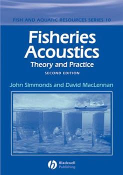 Hardcover Fisheries Acoustics: Theory and Practice Book