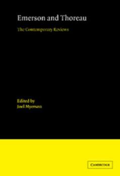 Emerson and Thoreau: The Contemporary Reviews - Book  of the American Critical Archives