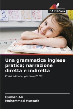 Paperback Una grammatica inglese pratica; narrazione diretta e indiretta [Italian] Book