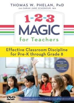 DVD 1-2-3 Magic for Teachers: Effective Classroom Discipline Pre-K Through Grade 8 Book