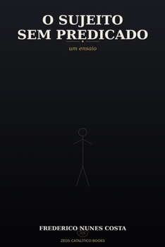 Paperback O sujeito sem Predicado [Portuguese] Book