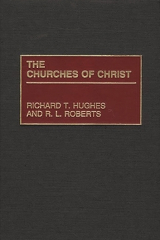 Hardcover The Churches of Christ Book