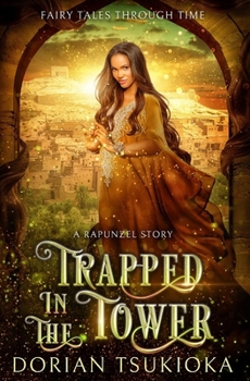 Paperback Trapped in the Tower: A Rapunzel Story Book