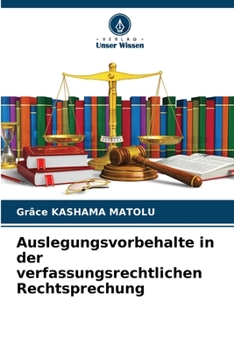 Paperback Auslegungsvorbehalte in der verfassungsrechtlichen Rechtsprechung [German] Book