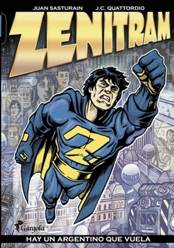 Paperback Zenitram: hay un argentino que vuela [Spanish] Book