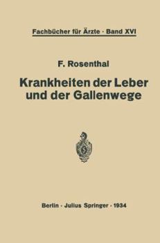Paperback Krankheiten Der Leber Und Der Gallenwege: Eine Darstellung Für Die PRAXIS [German] Book