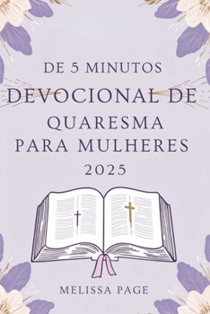 Paperback De 5 Minutos Devocional De Quaresma Para Mulheres 2025 [Portuguese] Book