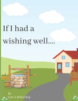 Paperback If I had a wishing well.... Book