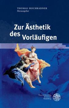 Hardcover Zur Asthetik Des Vorlaufigen [German] Book