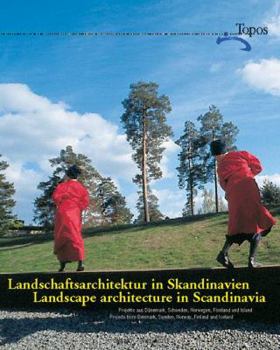 Paperback Landschaftsarchitektur in Skandinavien / Landscape Architecture in Scandinavia: Projekte Aus Danemark, Schweden, Norwegen, Finnland Und Island / Proje Book