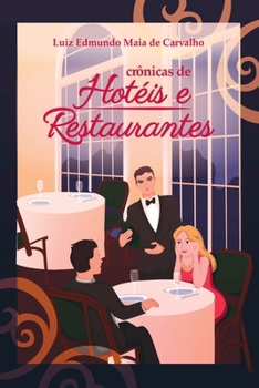 Cr nicas De Hot is E Restaurantes (Portuguese Edition)