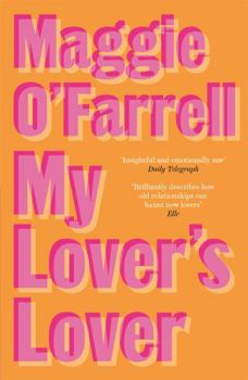 Paperback My Lover's Lover. Maggie O'Farrell Book