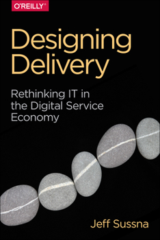 Paperback Designing Delivery: Rethinking It in the Digital Service Economy Book