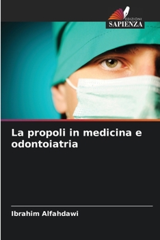 Paperback La propoli in medicina e odontoiatria [Italian] Book