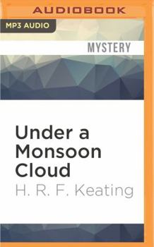 Under a Monsoon Cloud - Book #15 of the Inspector Ghote