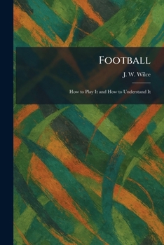 Paperback Football: How to Play It and How to Understand It Book