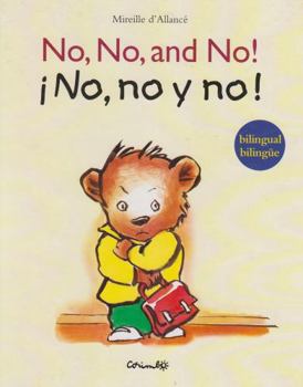 Hardcover No, No, and No! =: No, No y No! Book