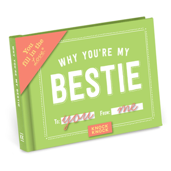 Misc. Why You're My Bestie Fill in the Love Book