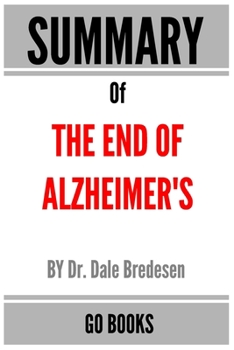 Paperback Summary of The End of Alzheimer's Book