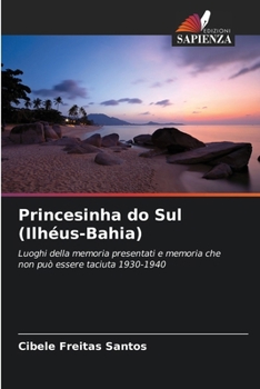 Paperback Princesinha do Sul (Ilhéus-Bahia) [Italian] Book