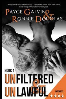 Paperback Unfiltered and Unlawful Book