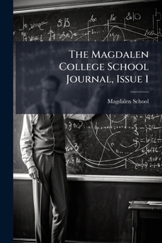 Paperback The Magdalen College School Journal, Issue 1 Book