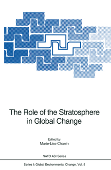 Paperback The Role of the Stratosphere in Global Change Book