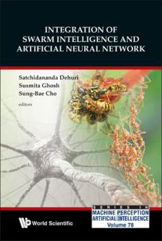 Hardcover Integration of Swarm Intelligence and Artificial Neural Network Book