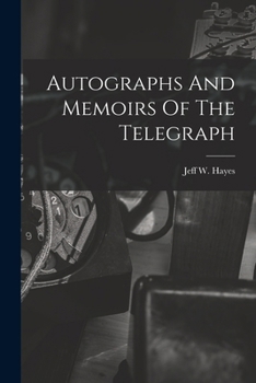 Paperback Autographs And Memoirs Of The Telegraph Book