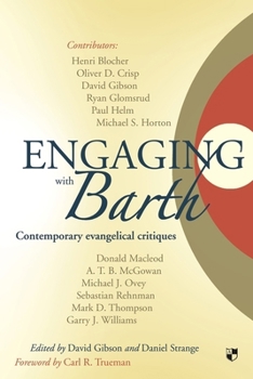 Paperback Engaging with Barth: Contemporary Evangelical Critiques Book