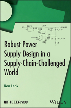 Hardcover Robust Power Supply Design in a Supply-Chain-Challenged World Book