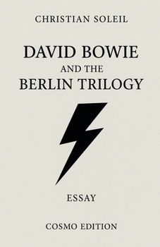 David Bowie and the Berlin Trilogy