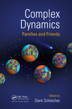 Paperback Complex Dynamics: Families and Friends Book